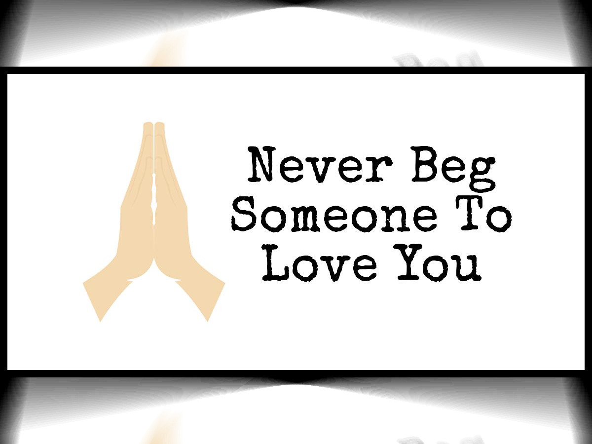 35. Stop Begging for Love and Get Yourself Back Now! (Monday Get-Up-And-Go&nbsp;Podcast)